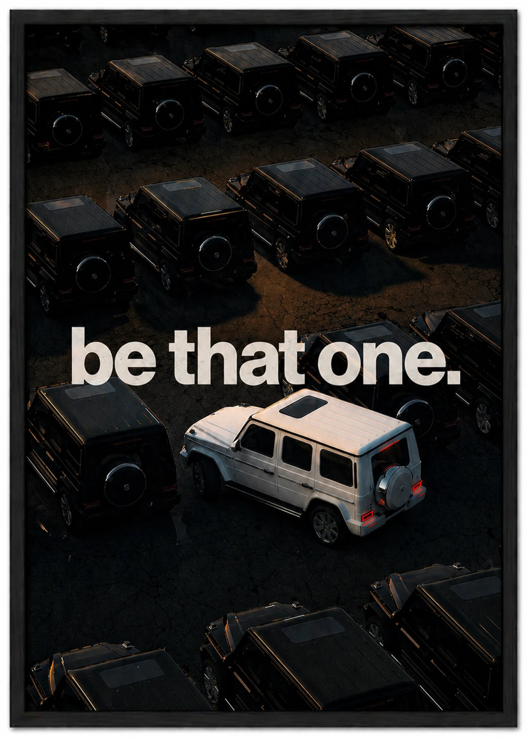 BE THAT ONE