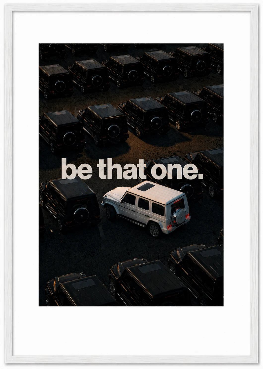 BE THAT ONE